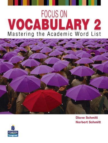 Focus on Vocabulary 2: Mastering the Academic Word List by Diane Schmitt (Jan 22 2011)