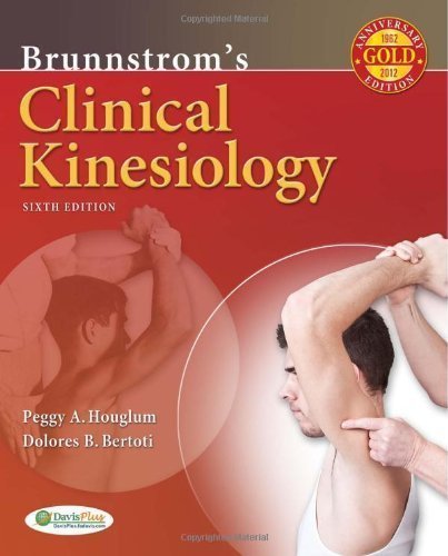 Brunnstrom's Clinical Kinesiology: Emphasis on Functional Movement by Peggy Houglum (Dec 7 2011)