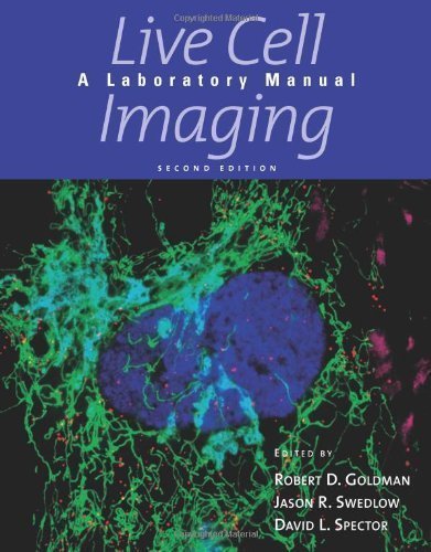 Live Cell Imaging: A Laboratory Manual by Swedlow (Dec 22 2009)