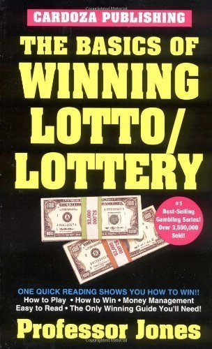 The Basics of Winning Lotto/Lottery by Professor Jones (Jan 7 2003)