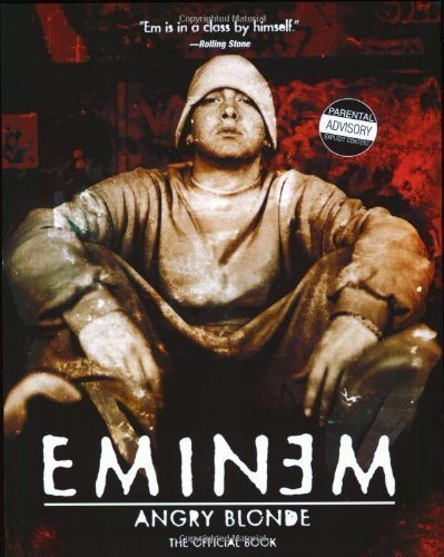 Angry Blonde by Eminem (May 23 2002)