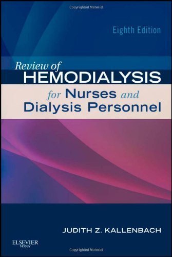 Review of Hemodialysis for Nurses and Dialysis Personnel, 8e by Judith Z. Kallenbach (April 21 2011)
