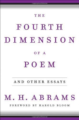 Fourth Dimension Of A Poem, The by M H Abrams (Sep 4 2012)