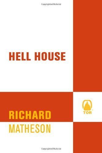 Hell House by Richard Matheson (Oct 13 1999)