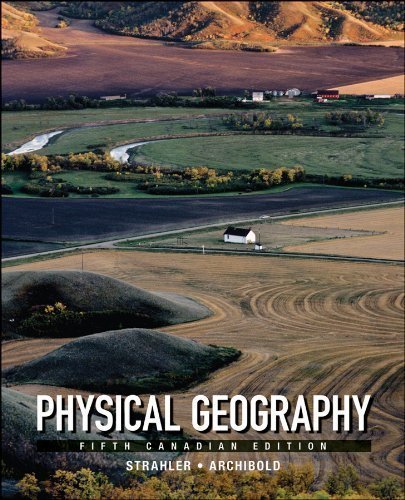 Physical Geography: Science and Systems of the Human Environment by Alan H. Strahler (April 19 2011)