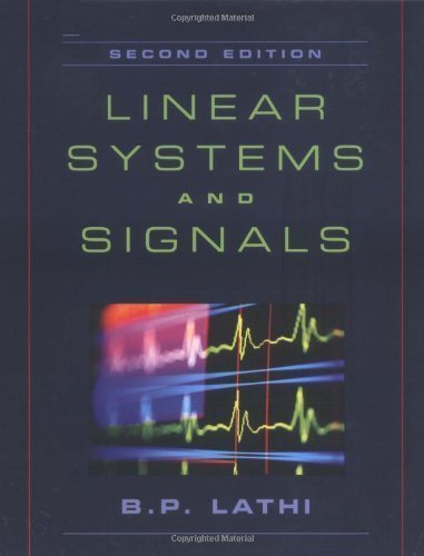 Linear Systems and Signals by B. P. Lathi (Jun 30 2004)