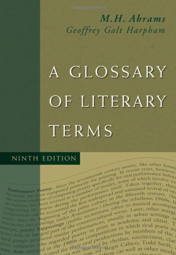 A Glossary of Literary Terms by M.H. Abrams (April 24 2008)