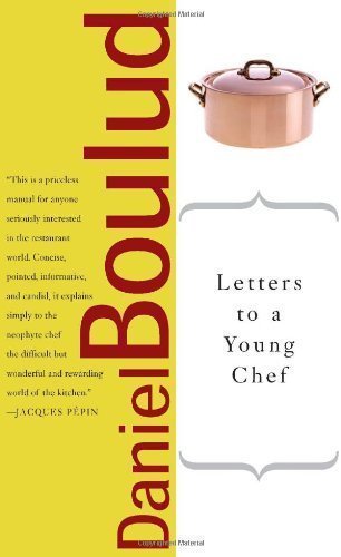 Letters to a Young Chef by Daniel Boulud (Mar 28 2006)