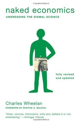 Naked Economics by Charles Wheelan (Aug 26 2003)