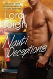 Nauti Deceptions by Lora Leigh (Feb 2 2010)