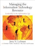Managing the Information Technology Resource: Leadership in the Information Age by Jerry N. Luftman (April 28 2003)