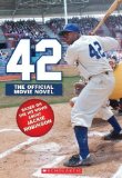 42: The Official Movie Novel by Aaron Rosenberg (Mar 1 2013)