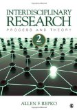 Interdisciplinary Research: Process and Theory by Allen F. Repko (Oct 12 2011)