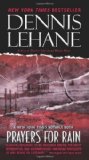 Prayers For Rain by Dennis Lehane (July 19 2010)