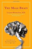 The Male Brain by Louann Brizendine M.D. (Mar 23 2010)