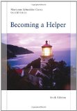 Becoming a Helper by Marianne Schneider Corey (Jan 1 2010)