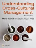 Understanding Cross-Cultural Management (2nd Edition) by Marie-Joelle Browaeys (May 1 2011)