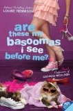 Are These My Basoomas I See Before Me? by Louise Rennison (Tw)