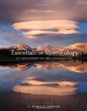 Essentials of Meteorology: An Invitation to the Atmosphere by Dr. C. Donald Ahrens (Jan 1 2011)