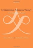 Interpersonal Process in Therapy: An Integrative Model by Dr. Edward Teyber (Jun 17 2010)