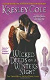 Wicked Deeds on a Winter's Night by Kresley Cole (Oct 30 2007)