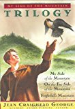 My Side of the Mountain Trilogy by Jean Craighead George (Feb 1 2001)