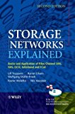 Storage Networks Explained: Basics and Application of Fibre Channel SAN, NAS, iSCSI, InfiniBand and FCoE by Ulf Troppens (Aug 13 2009)