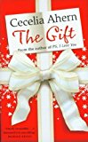 Gift by Cecelia Ahern (Oct 8 2010)