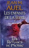 Les enfants de la Terre - Tome 5 - 2e - Les refuges de pierre by Jean M. Auel (July 31 2003)
