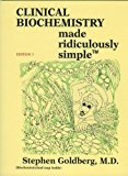 Clinical Biochemistry Made Ridiculously Simple by Stephen Goldberg (Nov 15 2010)