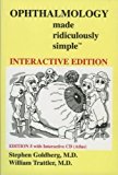 Ophthalmology Made Ridiculously Simple by Stephen Goldberg (April 15 2012)