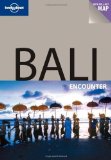 Lonely Planet Bali Encounter 2nd Ed.: 2nd Edition by Ryan Ver Berkmoes (Oct 1 2010)