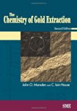 The Chemistry of Gold Extraction by John Marsden (Mar 5 2006)
