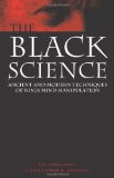Black Science : Ancient and Modern Techniques of Ninja Mind Manipulation