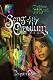 Song of the Ovulum by Bryan Davis (Jun 28 2011)