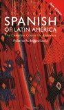 Colloquial Spanish of Latin America: The Complete Course for Beginners by Roberto Carlos Rodriguez-Saona (Dec 21 2001)