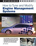 How to Tune and Modify Engine Management Systems by Jeff Hartman (Feb 13 2004)