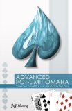 Advanced Pot-Limit Omaha: Volume I: Small Ball and Short-Handed Play by Jeff Hwang (Jun 1 2009)