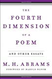 Fourth Dimension Of A Poem, The by M H Abrams (Sep 4 2012)
