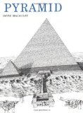 Pyramid by David Macaulay (Mar 29 1982)