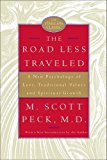 The Road Less Travelled: 25th Anniversary Edition by M. Scott Peck (Oct 1 2002)