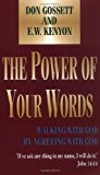 Power Of Your Words by Don / Kenyon, E.W. Gossett (Jan 8 1995)