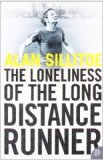 Loneliness Of The Long Distance Runner by Alan Sillitoe (Aug 16 2007)