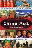 China A to Z: Everything You Need to Know to Understand Chinese Customs and Culture by May-lee Chai (Sep 25 2007)