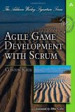 Agile Game Development with Scrum by Clinton Keith (May 23 2010)