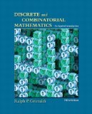 Discrete and Combinatorial Mathematics (5th Edition) by Ralph P. Grimaldi (July 17 2003)