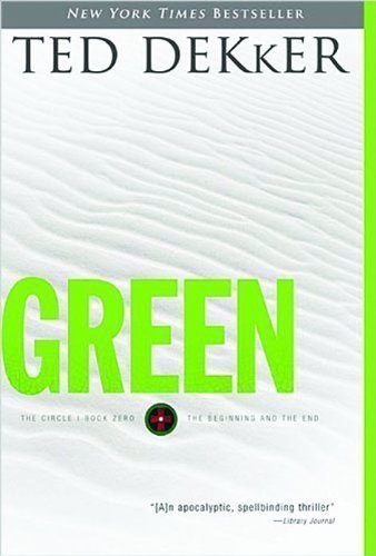 Green by Ted Dekker (Jun 1 2010)