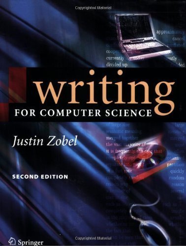 Writing for Computer Science by Justin Zobel (April 27 2004)