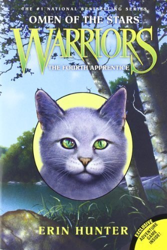 Warriors: Omen Of The Stars #1: The Fourth Apprentice by Erin Hunter (Tw)