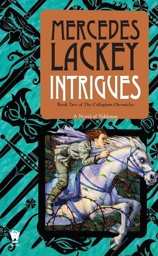 Intrigues by Mercedes Lackey (Oct 4 2011)